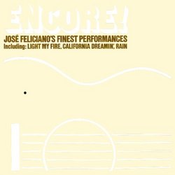 Encore! Jose Feliciano's Finest Performances