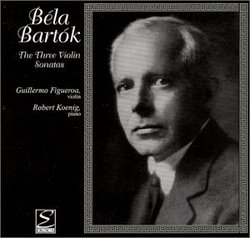Bela Bartok: The Three Violin Sonatas