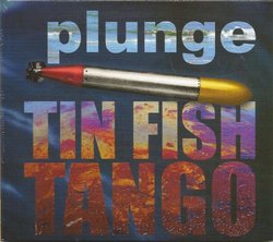Tin Fish Tango
