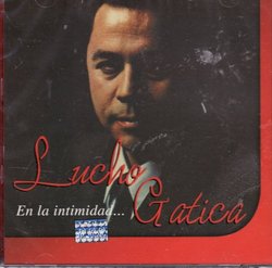 Lucho Gatica "En La Intimidad" By 100anosdemusica