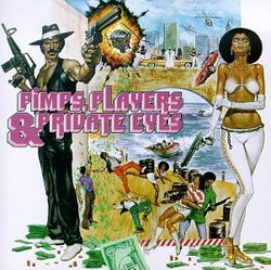 Pimps Players & Private Eyes