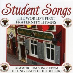Student Songs: The World's First Fraternity Hymns