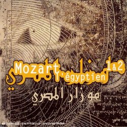 Mozart l'Égyptien 1 & 2