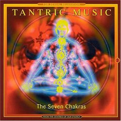 Tantric Music : 7 Chakras