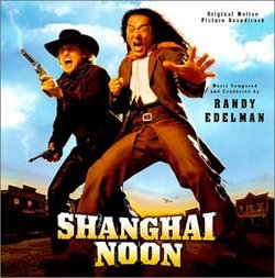 Shanghai Noon: Original Motion Picture Soundtrack