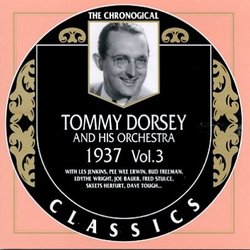 Tommy Dorsey 1937 Vol 3