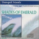 Tranquil Moods: Shades of Emeralds