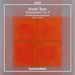 Ernst Toch: Symphonies Nos. 1 & 4