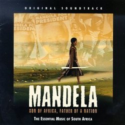 Mandela: Son Of Africa, Father Of A Nation - Original Soundtrack