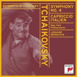 Bernstein Century - Tchaikovsky: Symphony no 4, etc / New York PO