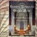 German Romantic Organ Music