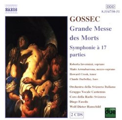 Gossec: Grande Messe des Morts / Symphonie à 17 parties