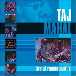 Taj Mahal: Live at Ronnie Scott's