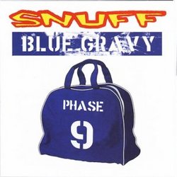Blue Gravy Phase 9