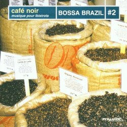 Cafe Noir: Bossa Brazil V.2