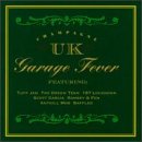 Garage Fever - Champagne UK