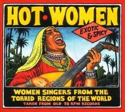Hot Women: Singers From The Torrid Regions Of The World