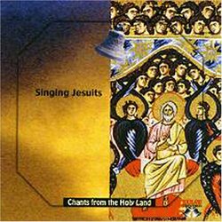 Singing Jesuits, Live During Easter Week in Jerusalem - Chants From the Holy Land