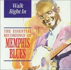 Walk Right In-Essential Memphis Blues