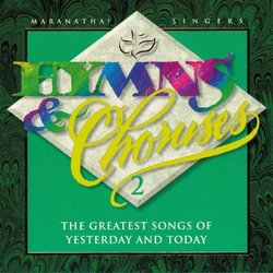Legacies Of Worship: The Great Hymns & Choruses Of Yesterday & Today, Vol. 2