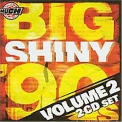 Vol. 2-Big Shiny 90's