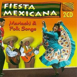 Fiesta Mexicana: Mariachi & Folksongs