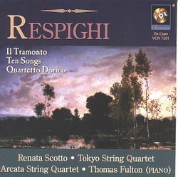 Respighi: Il Tramonto/10 Songs/Quartetto Dorico