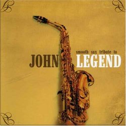 Smooth Sax Tribute to John Legend