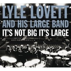 It's Not Big It's Large [Deluxe Edition]