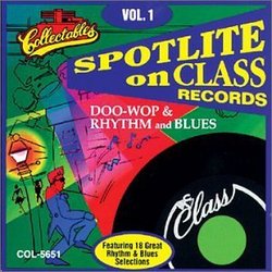 Class Records: Doo Wop Rhythm & Blues 1