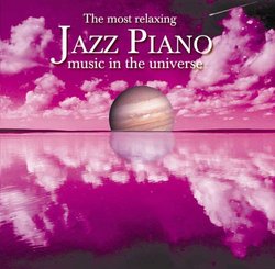 Most Relaxing Jazz Piano in the Universe