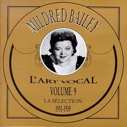 Vol. 9 - Mildred Bailey: La Selection 1931-1939