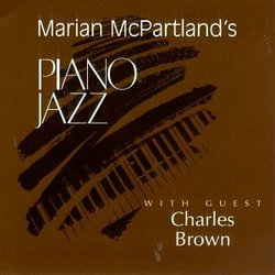 Piano Jazz with Guest Charles Brown