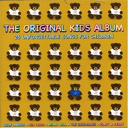 Original Kids Album: 25 Unforggetable Songs for Children