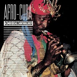Afro-Cuba: A Musical Anthology