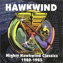 Mighty Hawkwind Classics
