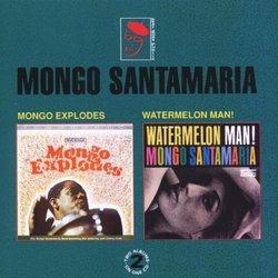 Mongo Explodes/Watermelon Man