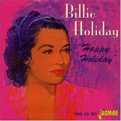 Happy Holiday (ORIGINAL RECORDINGS REMASTERED)