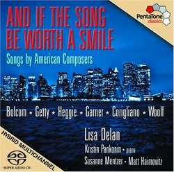 And If The Song Be Worth A Smile - Songs by American Composers