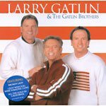 The Best of Gatlin Brothers