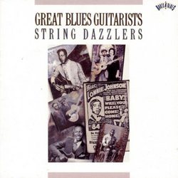 Great Blues Guitarists: String Dazzlers