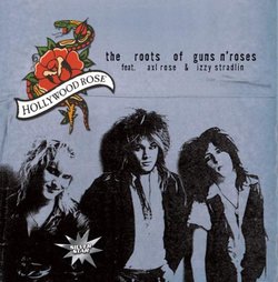 The Roots Of Guns N' Roses