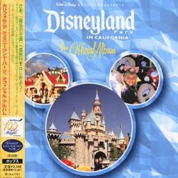 Disneyland Park in California: The Official Album
