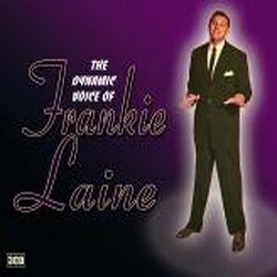 The Dynamic Voice of Frankie Laine