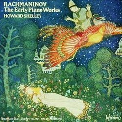 Rachmaninov: The Early Piano Works