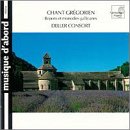 Gregorian Chants 1: Gallican Monodies