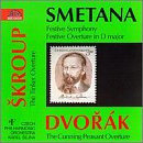 Bedrich Smetana: Festive Symphony; Festive Overture in D major; Dvorák: The Cunning Peasant Overture