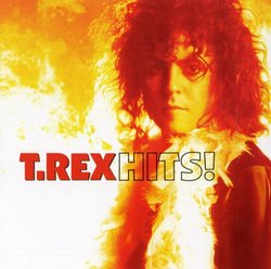 T.Rex Hits! the Very Best of T.Rex