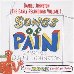 Songs of Pain: Early Recordings Volume 1