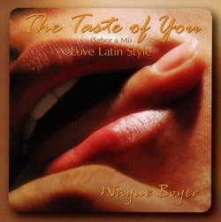 The Taste of You (Sabor a Mi) - Love Latin Style